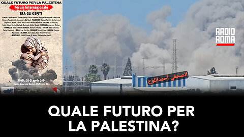 QUALE FUTURO PER LA PALESTINA? (Con Moreno Pasquinelli e Filippo Dellepiane)