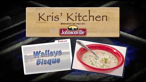 Walleye Bisque from Kris' Kitchen
