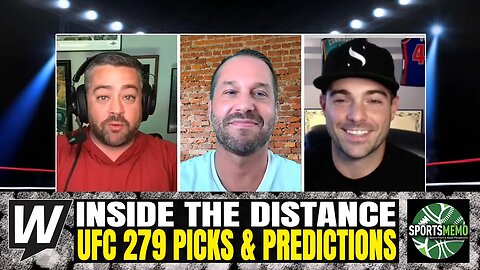 UFC 279 Picks, Predictions and Odds | UFC Betting Preview | Inside the Distance | September 8
