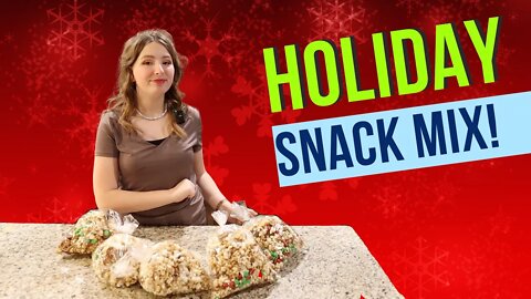 Delicious Holiday Snack Mix | 12 Days of Homemade Christmas Day 5
