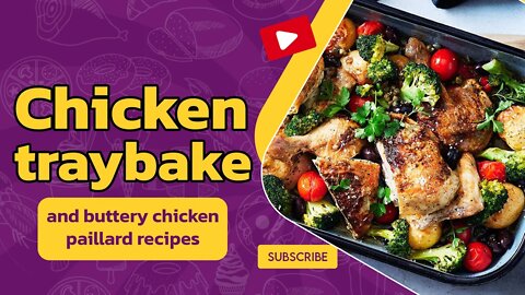 Easy recipe chicken tray bake and buttery