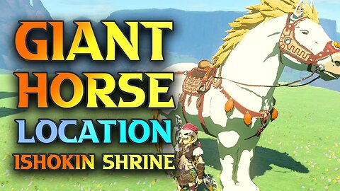 Ishokin Shrine Solution Zelda Tears of The Kingdom - Ride the Giant Horse Location