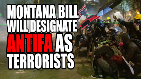 Montana Bill Would Designate Antifa as Domestic Terrorism