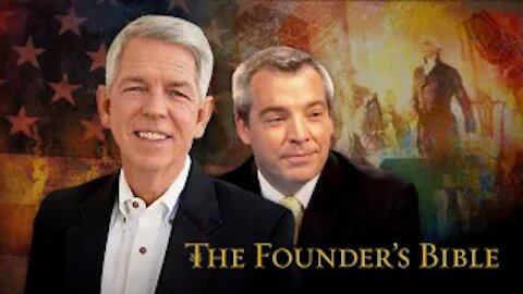The Founders’ Bible I Foundations of Freedom