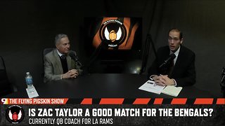 Is Zac Taylor a good match for the Bengals?| Flying Pigskin