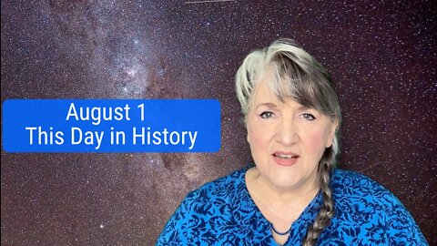 This Day in History, August 1