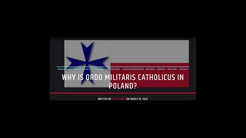 Why Is Ordo Militaris Catholicus In Poland?