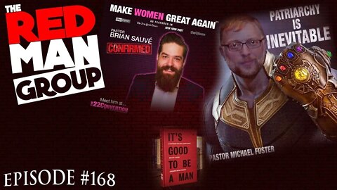 Patriarchy is Inevitable | The Red Man Group Ep. 168 with Pastors Michael Foster and Brian Sauvé