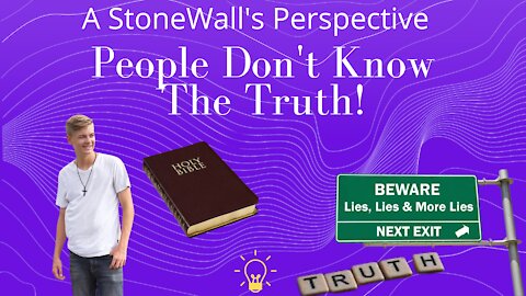 People Don't Know The Truth! How to live as Christians in a post truth world.