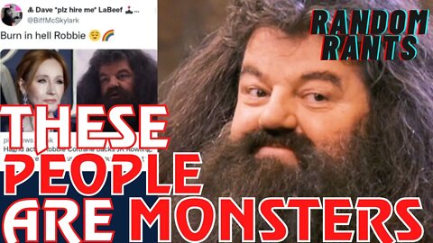 Random Rants: Activists SPEW HATRED & Dance On The Grave Of BELOVED Actor Robbie Coltrane