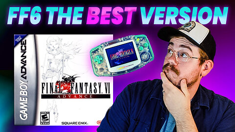 Is the Best Version of Final Fantasy 6 a Game Boy Game?