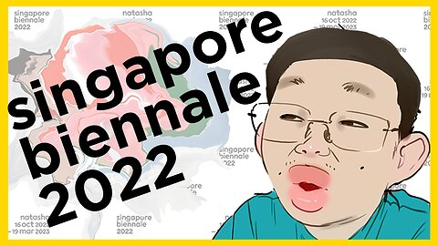 I Paid For Singapore Biennale 2022 So You Don't Have To (Part 1)