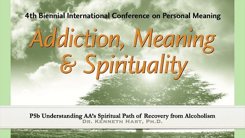 Understanding AA’s Spiritual Path of Recovery from Alcoholism part 2 | Dr. Kevin Hart | MC4 P5