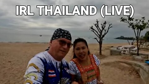 IRL THAILAND LIVESTREAM ONLY
