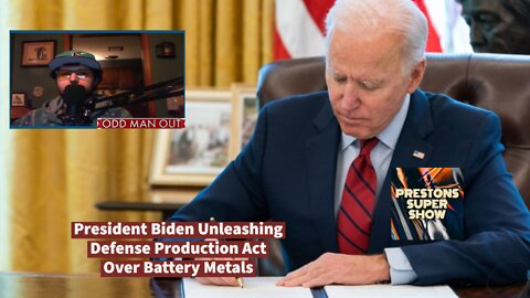 President Biden Unleashing Defense Production Act Over Battery Metals-Health Fact-Economic Update