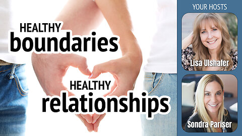 Healthy Boundaries for Healthy Relationships | Ep. 21