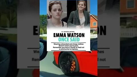 Emma Watson Once Said