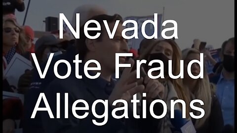 Election Fraud in Nevada: Fake Ballots, Dead People Voted, say pro-Trump Republicans