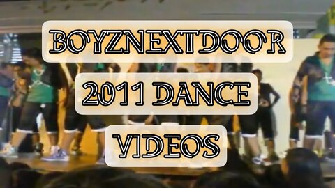 BOYZNEXTDOOR2011 DANCE VIDEOS #dancegroups #hiphopdance #2011generation