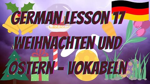 German Lesson 17 | Weihnachten und Ostern - Vokabeln