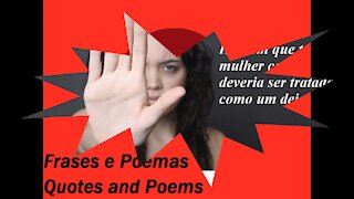 Homem que trata mulher como objeto... [Frases e Poemas]