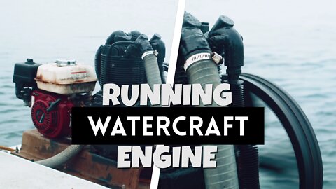 RUNNING WATERCRAFT ENGINE