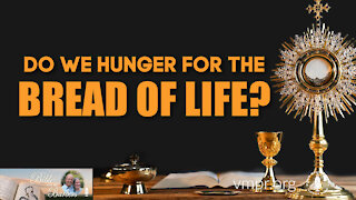 23 Apr 21, Bible with the Barbers: Do We Hunger for the Bread of Life?