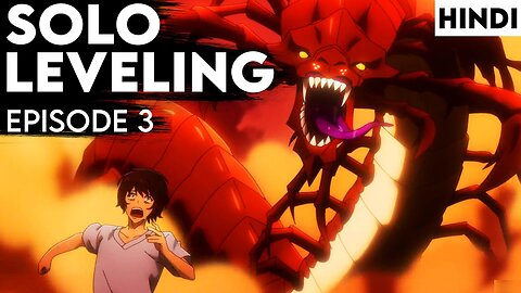 Solo Leveling Episode 3 Hindi Dubbed: The Unleashed Power