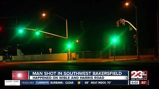 Man shot in southwest Bakersfield near Harris Rd. and Wible Rd.