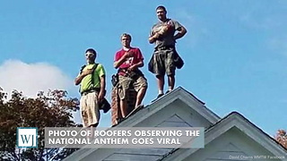 Photo Of Roofers Observing The National Anthem Goes Viral