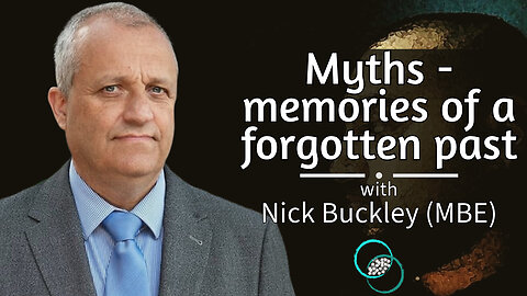 Nick Buckley: Myths - memories of a forgotten past | #24 | Reflections & Reactions | TWOM