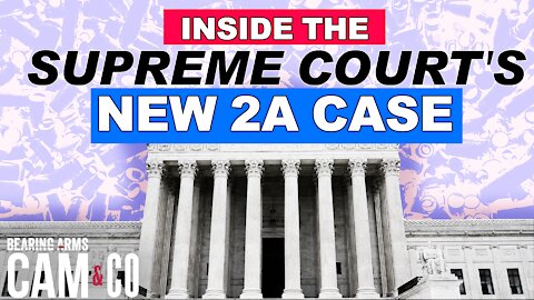 Inside the Supreme Court's New 2A Case