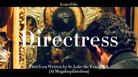 The Directress (First Icon by St. Luke) | At Megalospilaiotissa + hymns of the Paraklesis