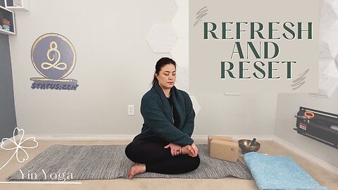 Time to RESET | Yin Yoga
