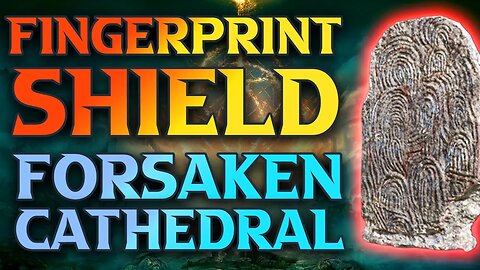 Cathedral Of The Forsaken Walkthrough Elden Ring - Fingerprint Shield Location