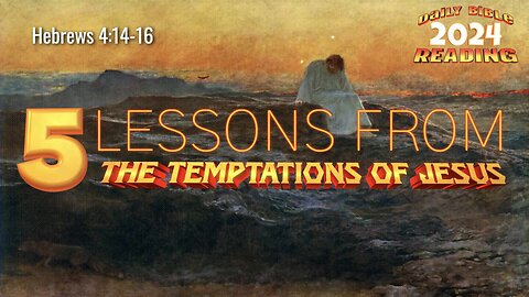 5 Lessons from the Temptations of Jesus