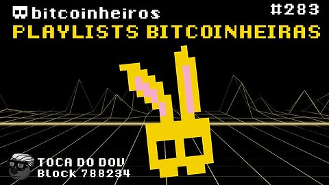 As playlists do canal bitcoinheiros