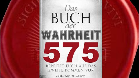 Gott Vater: Ich werde Regierungen züchtigen, die Meinen Kindern schaden - (Buch der Wahrheit Nr 575)