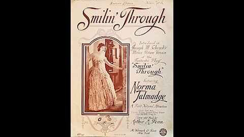 Smilin' Through (1922) | Directed by Allan Langdon Martin - Full Movie