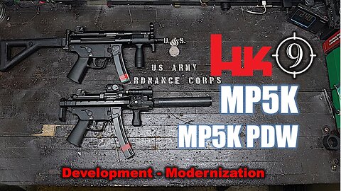 The MP5k/MP5k PDW: History and Modernization