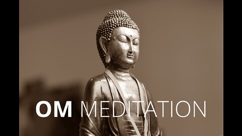 OM Mantra Meditation | Calming Buddhist Chanting for Inner Peace