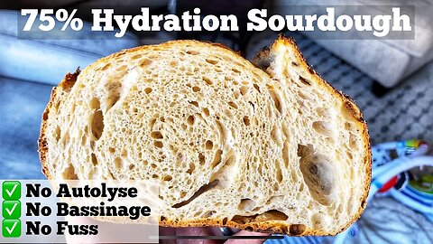 Medium Hydration Sourdough Bread | 75% Hydration Sourdough Bread Recipe (No autolyse, no fuss)