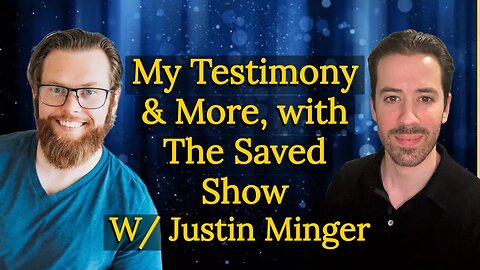 The Saved Show Interviewed me! My Testimony, True Christianity, Politics, Voting, & More!.