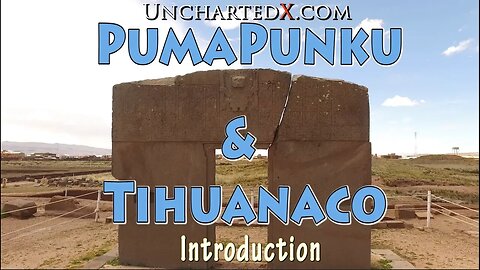 The Ancient Enigmas of Puma Punku and Tihuanaco!