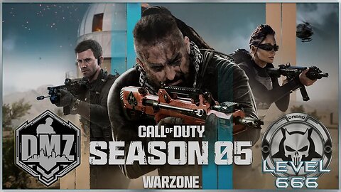 Warzone 2.0 (DMZ) :Season 5 - The Devil Made Me Do It (Level 666)- Act I