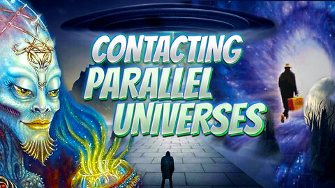 Contacting Parallel Universes