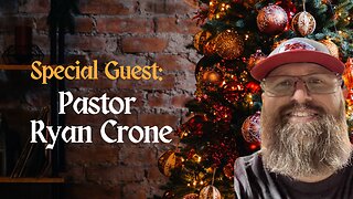 Special Guest Pastor Ryan Crone 12/12/2023