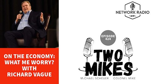 Richard Vague on the Economy: What Me Worry?