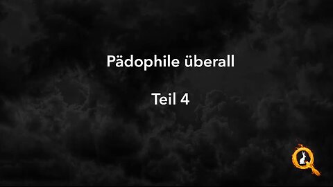 Fall der Kabale - Teil 04 - Pädophile überall