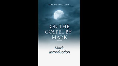 Audio Book, On the Gospel by Mark Introduction